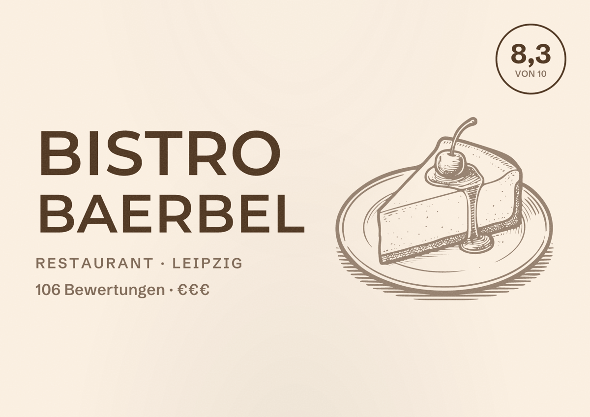 Illustriertes Poster von Bistro Baerbel, Restaurant in Leipzig: Bewertung 8,3 von 10 aus 106 Bewertungen, Preisniveau €€€