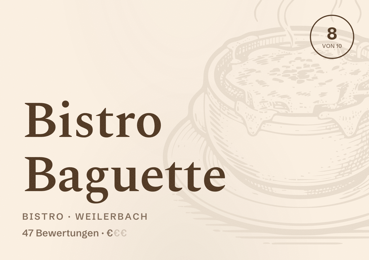 Illustriertes Poster von Bistro Baguette, Bistro in Weilerbach: Bewertung 8 von 10 aus 47 Bewertungen, Preisniveau €