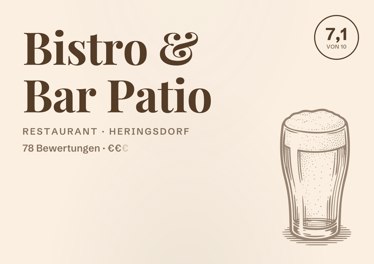 Illustriertes Poster von Bistro & Bar Patio, Restaurant in Heringsdorf: Bewertung 7,1 von 10 aus 78 Bewertungen, Preisniveau €€