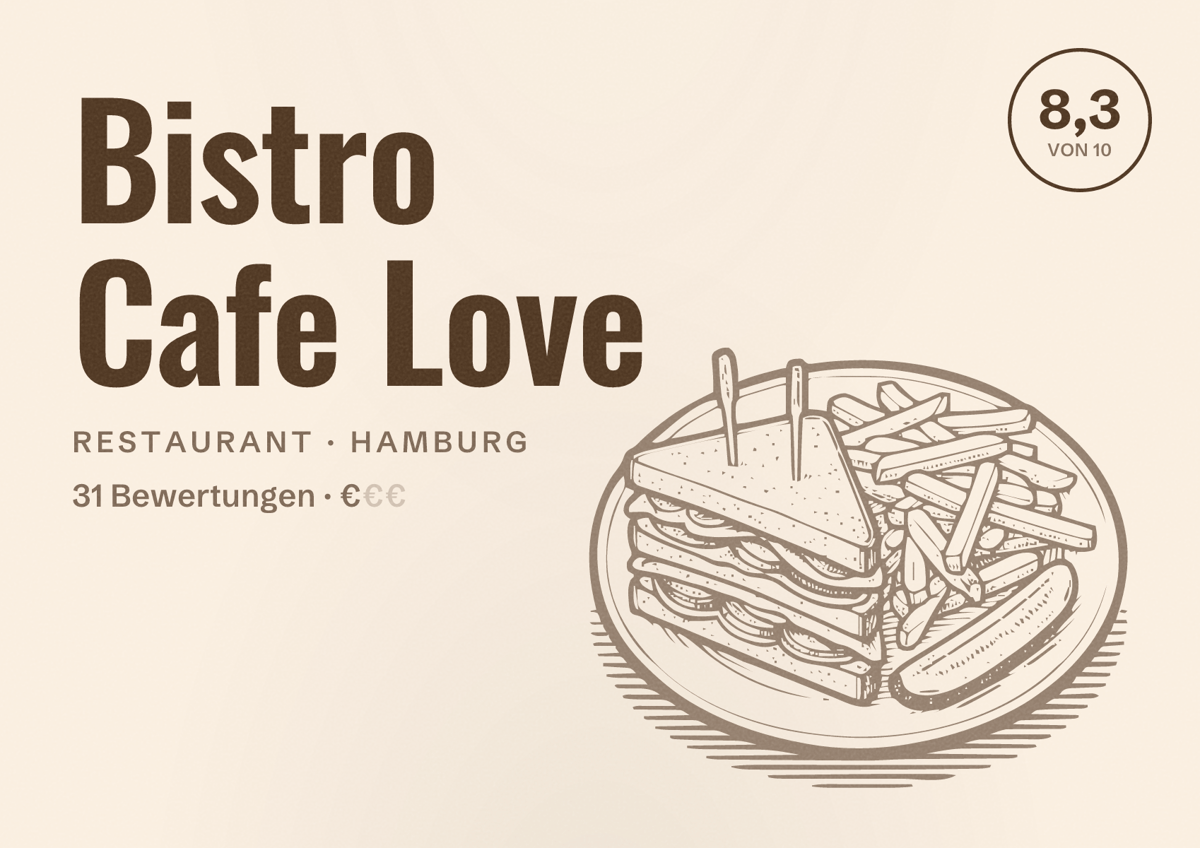 Illustriertes Poster von Bistro Cafe Love, Restaurant in Hamburg: Bewertung 8,3 von 10 aus 31 Bewertungen, Preisniveau €