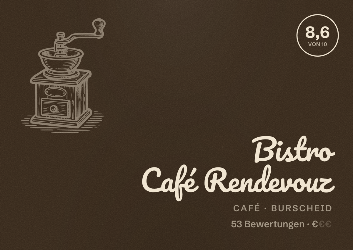 Illustriertes Poster von Bistro Café Rendevouz, Café in Burscheid: Bewertung 8,6 von 10 aus 53 Bewertungen, Preisniveau €