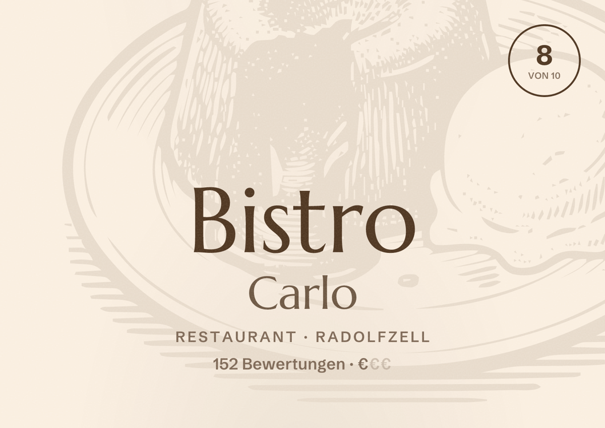 Illustriertes Poster von Bistro Carlo, Restaurant in Radolfzell: Bewertung 8 von 10 aus 152 Bewertungen, Preisniveau €
