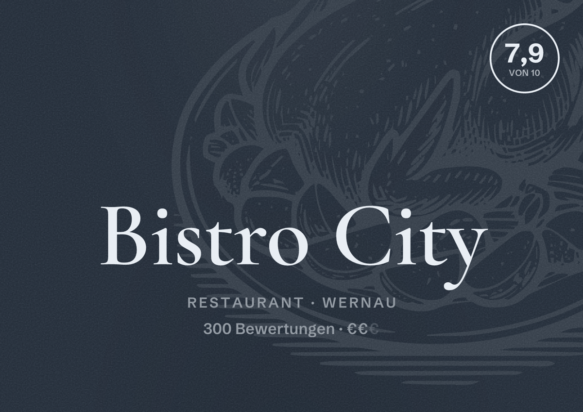 Illustriertes Poster von Bistro City, Restaurant in Wernau: Bewertung 7,9 von 10 aus 300 Bewertungen, Preisniveau €€