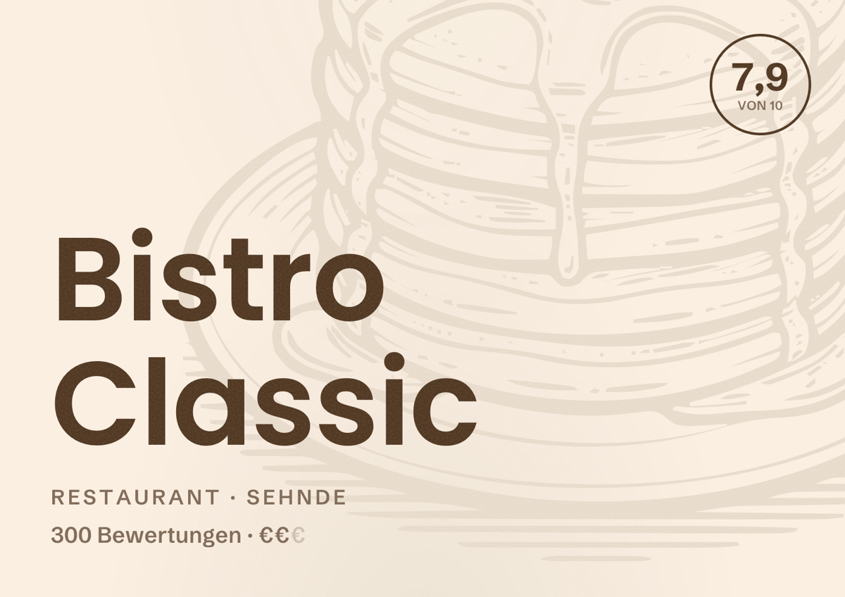 Illustriertes Poster von Bistro Classic, Restaurant in Sehnde: Bewertung 7,9 von 10 aus 300 Bewertungen, Preisniveau €€