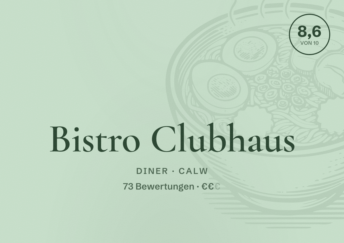 Illustriertes Poster von Bistro Clubhaus, Diner in Calw: Bewertung 8,6 von 10 aus 73 Bewertungen, Preisniveau €€