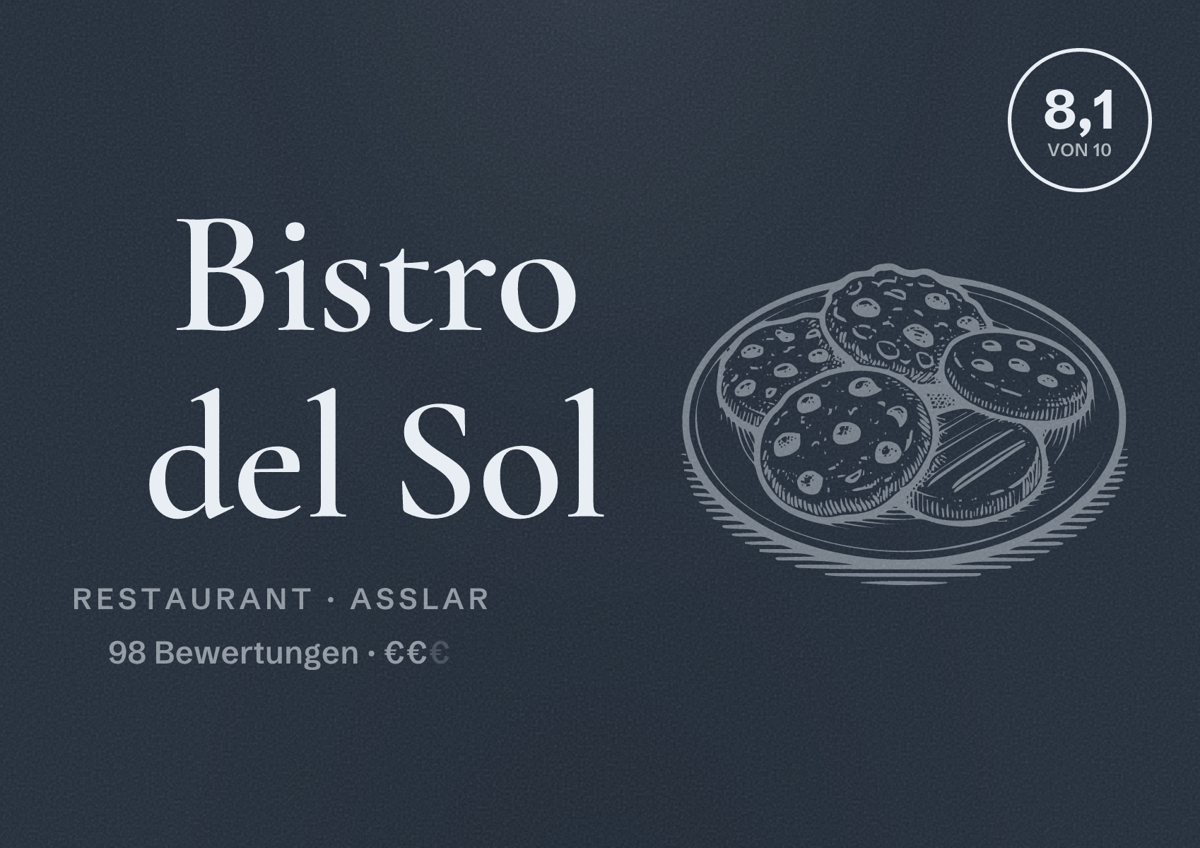 Illustriertes Poster von Bistro del Sol, Restaurant in Aßlar: Bewertung 8,1 von 10 aus 98 Bewertungen, Preisniveau €€