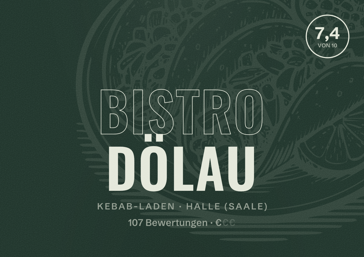 Illustriertes Poster von Bistro Dölau, Kebab-Laden in Halle (Saale): Bewertung 7,4 von 10 aus 107 Bewertungen, Preisniveau €