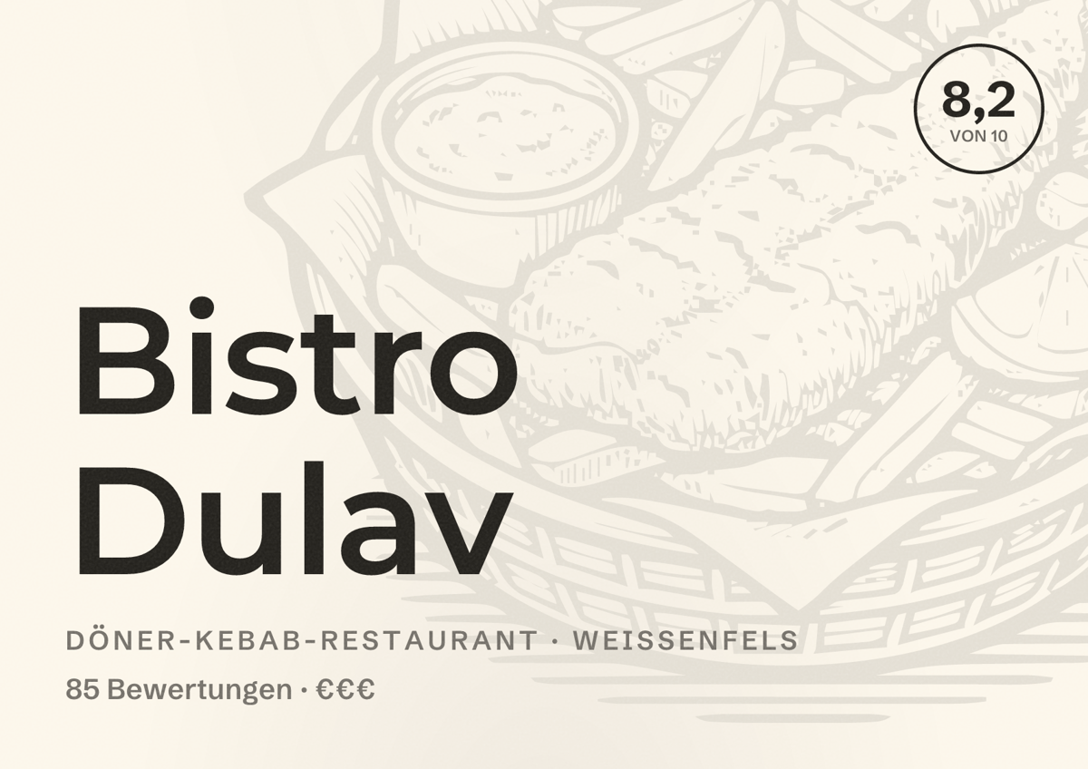 Illustriertes Poster von Bistro Dulav, Döner-Kebab-Restaurant in Weißenfels: Bewertung 8,2 von 10 aus 85 Bewertungen, Preisniveau €€€
