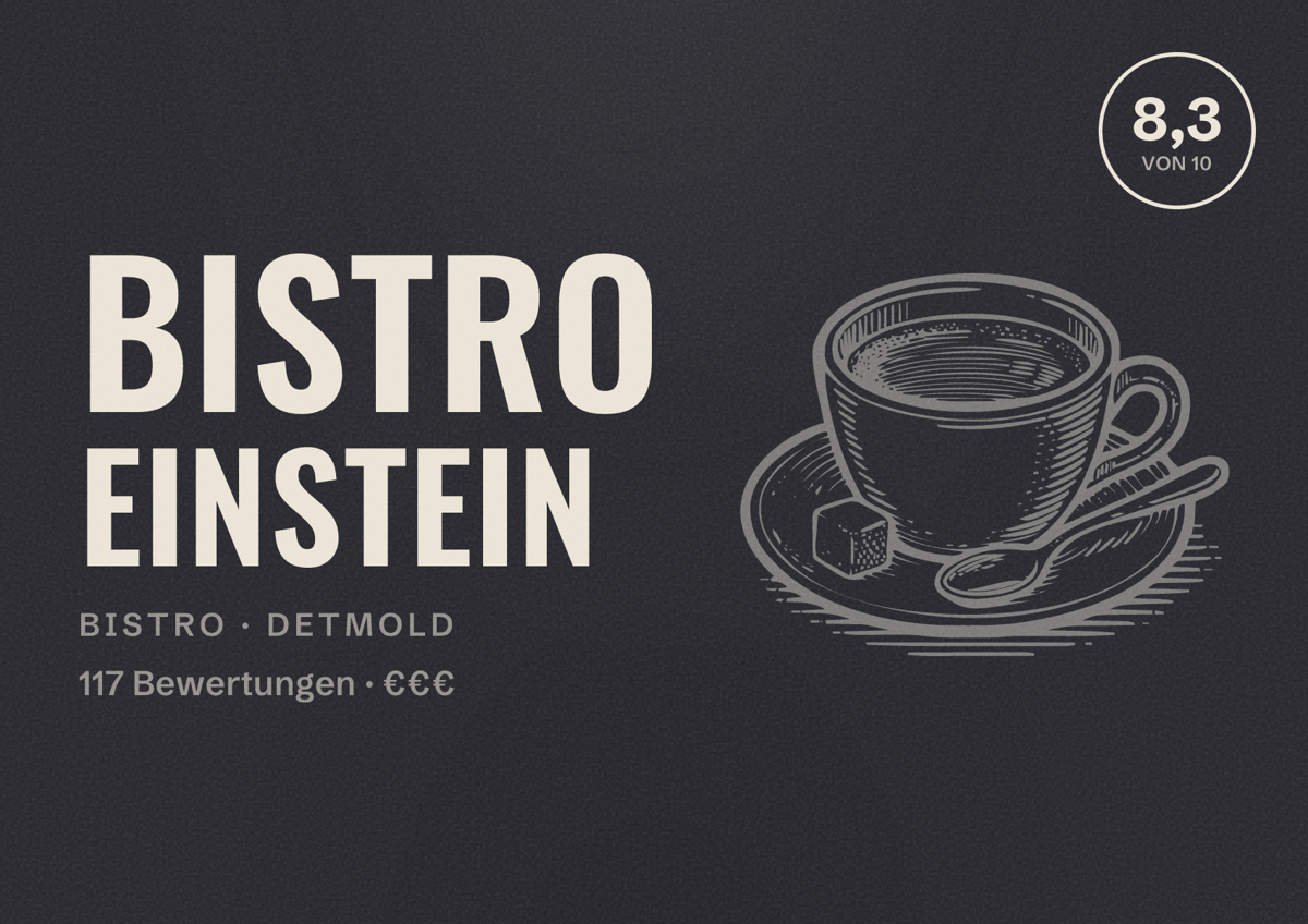 Illustriertes Poster von Bistro Einstein, Bistro in Detmold: Bewertung 8,3 von 10 aus 117 Bewertungen, Preisniveau €€€