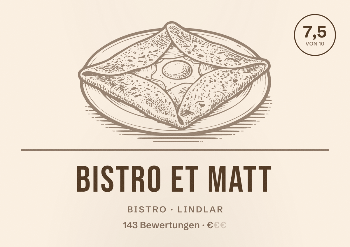 Illustriertes Poster von Bistro Et Matt, Bistro in Lindlar: Bewertung 7,5 von 10 aus 143 Bewertungen, Preisniveau €