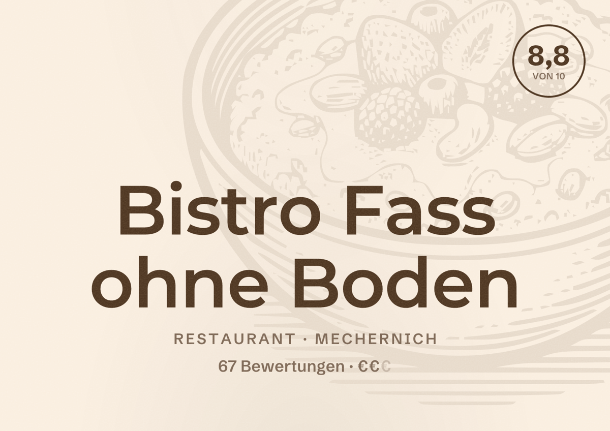 Illustriertes Poster von Bistro Fass ohne Boden, Restaurant in Mechernich: Bewertung 8,8 von 10 aus 67 Bewertungen, Preisniveau €€