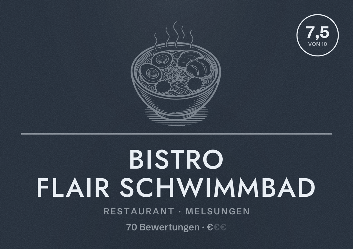 Illustriertes Poster von Bistro Flair Schwimmbad, Restaurant in Melsungen: Bewertung 7,5 von 10 aus 70 Bewertungen, Preisniveau €