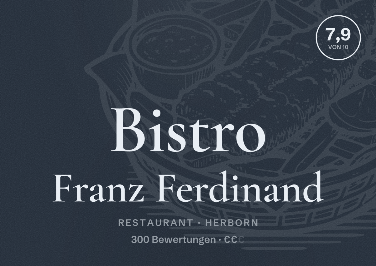 Illustriertes Poster von Bistro Franz Ferdinand, Restaurant in Herborn: Bewertung 7,9 von 10 aus 300 Bewertungen, Preisniveau €€