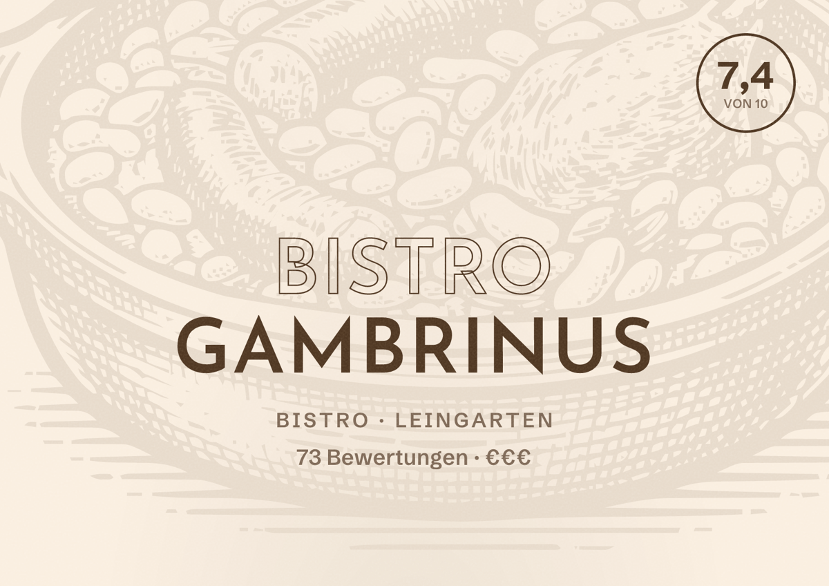 Illustriertes Poster von Bistro Gambrinus, Bistro in Leingarten: Bewertung 7,4 von 10 aus 73 Bewertungen, Preisniveau €€€