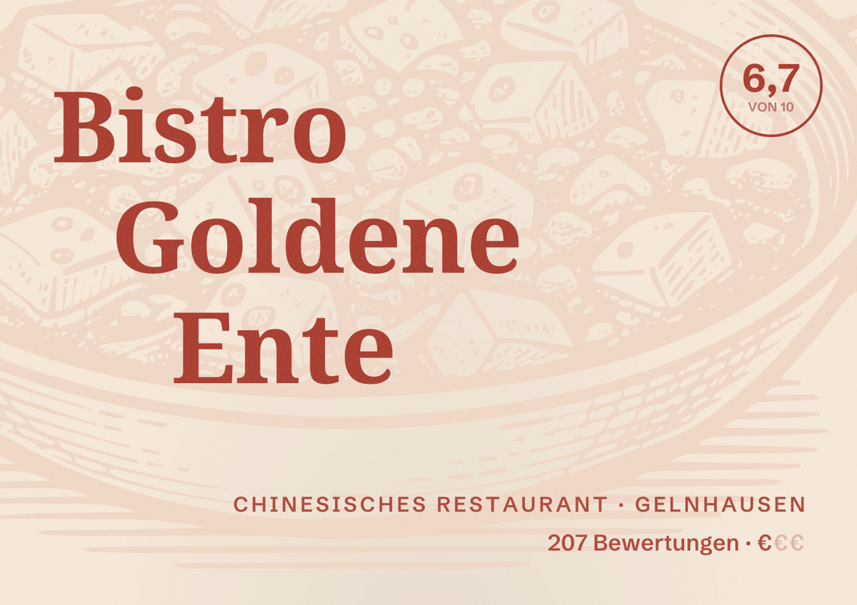 Illustriertes Poster von Bistro Goldene Ente, Chinesisches Restaurant in Gelnhausen: Bewertung 6,7 von 10 aus 207 Bewertungen, Preisniveau €