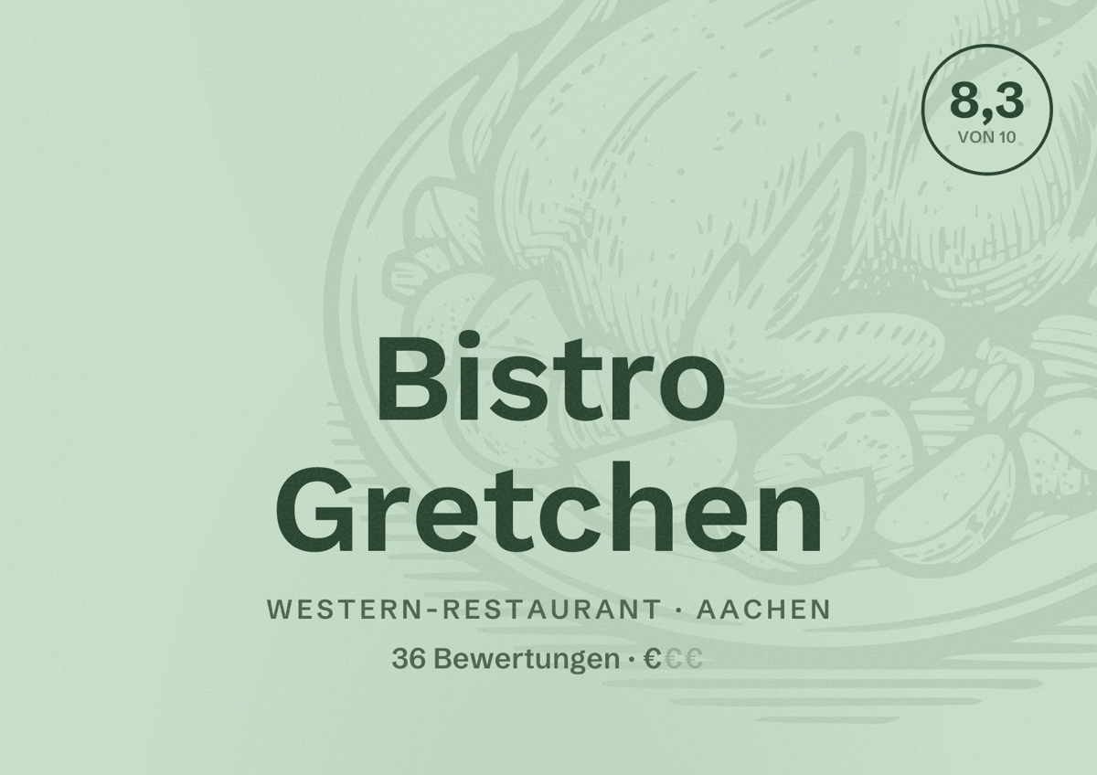 Illustriertes Poster von Bistro Gretchen, Western-Restaurant in Aachen: Bewertung 8,3 von 10 aus 36 Bewertungen, Preisniveau €