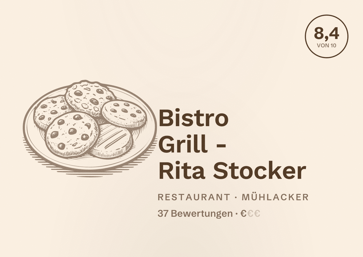 Illustriertes Poster von Bistro Grill - Rita Stocker, Restaurant in Mühlacker: Bewertung 8,4 von 10 aus 37 Bewertungen, Preisniveau €