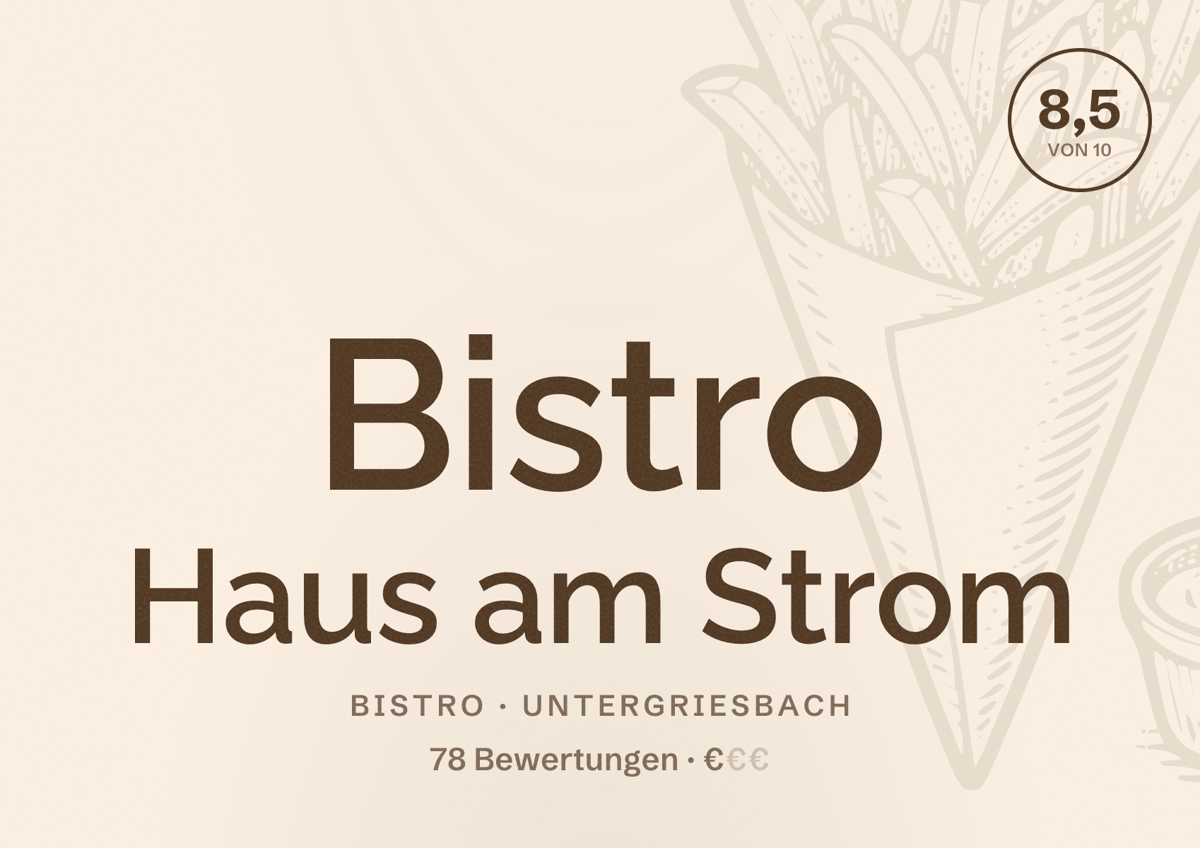 Illustriertes Poster von Bistro Haus am Strom, Bistro in Untergriesbach: Bewertung 8,5 von 10 aus 78 Bewertungen, Preisniveau €