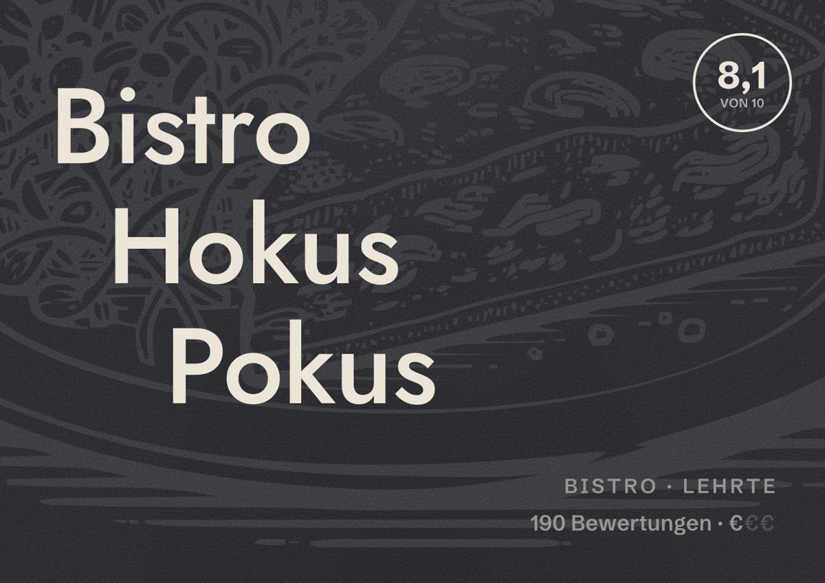 Illustriertes Poster von Bistro Hokus Pokus, Bistro in Lehrte: Bewertung 8,1 von 10 aus 190 Bewertungen, Preisniveau €