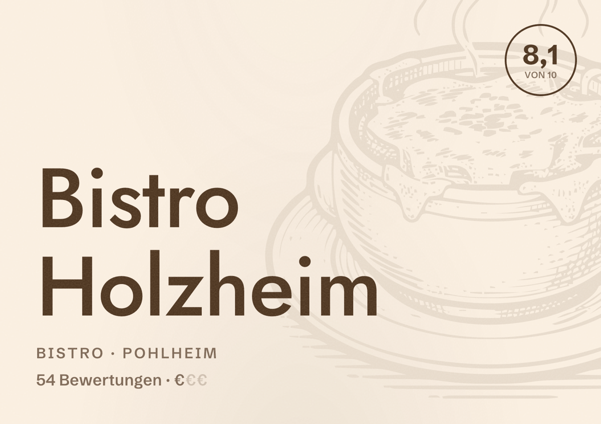Illustriertes Poster von Bistro Holzheim, Bistro in Pohlheim: Bewertung 8,1 von 10 aus 54 Bewertungen, Preisniveau €