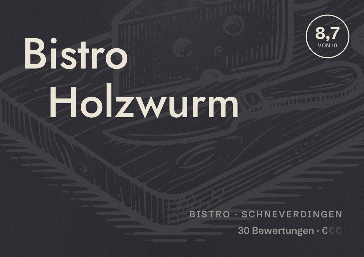 Illustriertes Poster von Bistro Holzwurm, Bistro in Schneverdingen: Bewertung 8,7 von 10 aus 30 Bewertungen, Preisniveau €