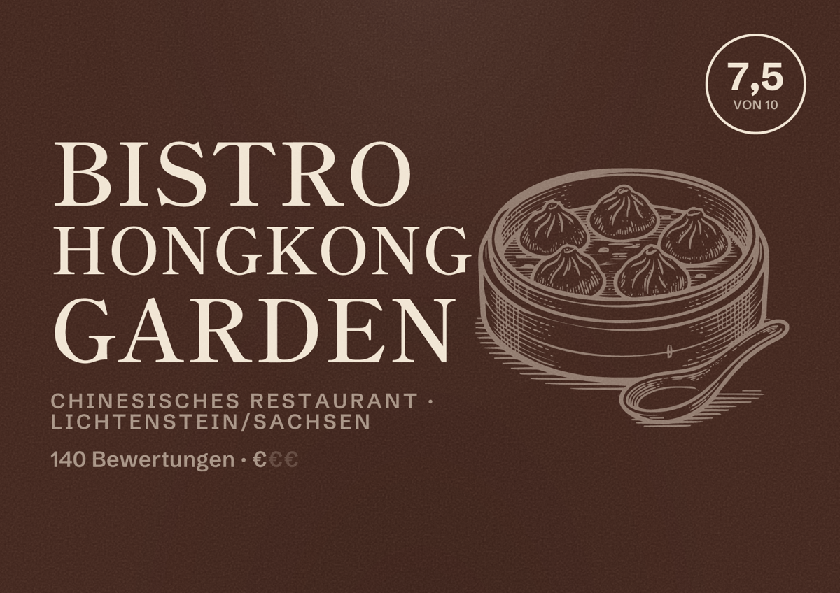 Illustriertes Poster von Bistro Hongkong Garden, Chinesisches Restaurant in Lichtenstein/Sachsen: Bewertung 7,5 von 10 aus 140 Bewertungen, Preisniveau €
