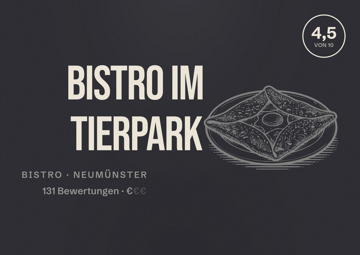 Illustriertes Poster von Bistro im Tierpark, Bistro in Neumünster: Bewertung 4,5 von 10 aus 131 Bewertungen, Preisniveau €