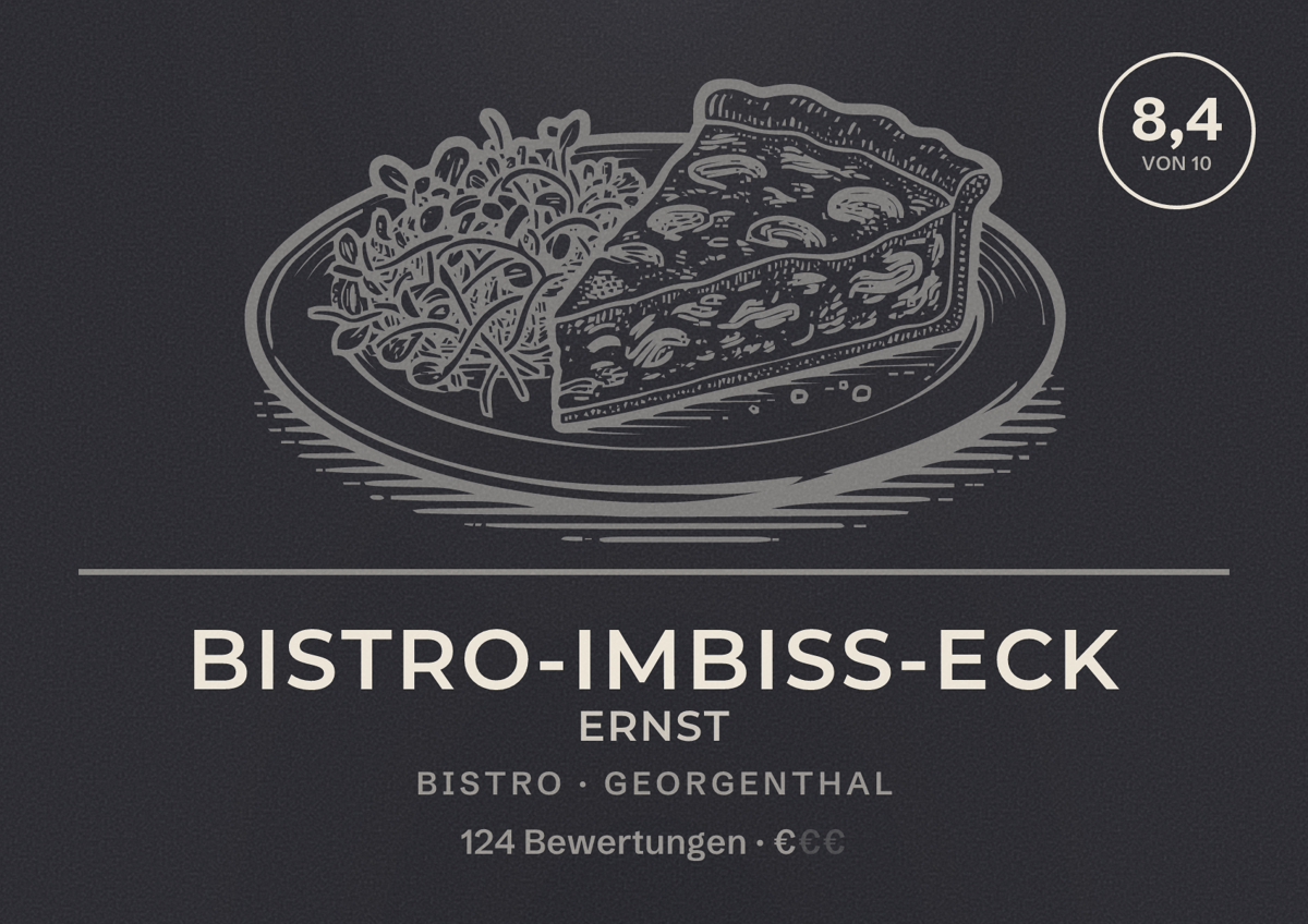 Illustriertes Poster von Bistro-Imbiss-Eck Ernst, Bistro in Georgenthal: Bewertung 8,4 von 10 aus 124 Bewertungen, Preisniveau €