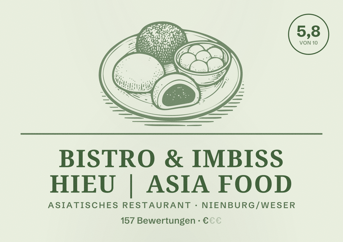 Illustriertes Poster von Bistro & Imbiss Hieu | Asia Food, Asiatisches Restaurant in Nienburg/Weser: Bewertung 5,8 von 10 aus 157 Bewertungen, Preisniveau €