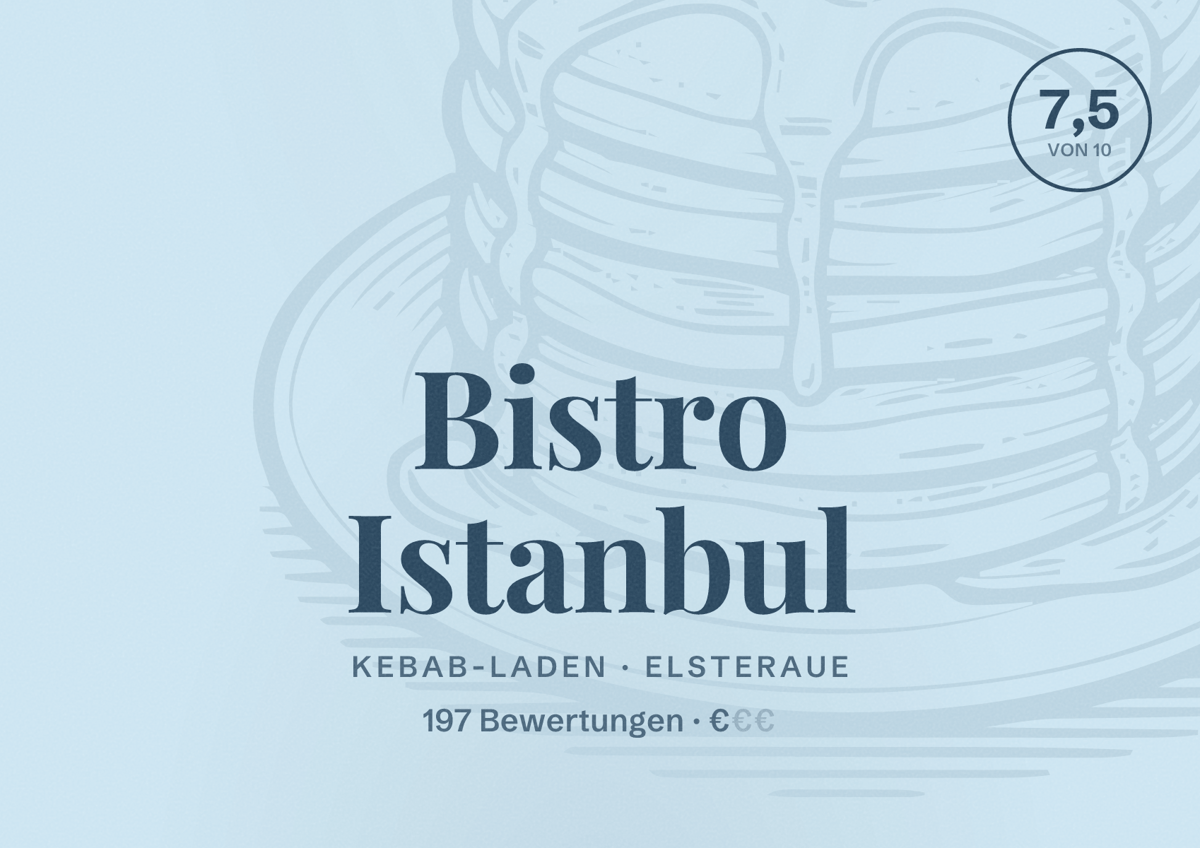 Illustriertes Poster von Bistro Istanbul, Kebab-Laden in Elsteraue: Bewertung 7,5 von 10 aus 197 Bewertungen, Preisniveau €