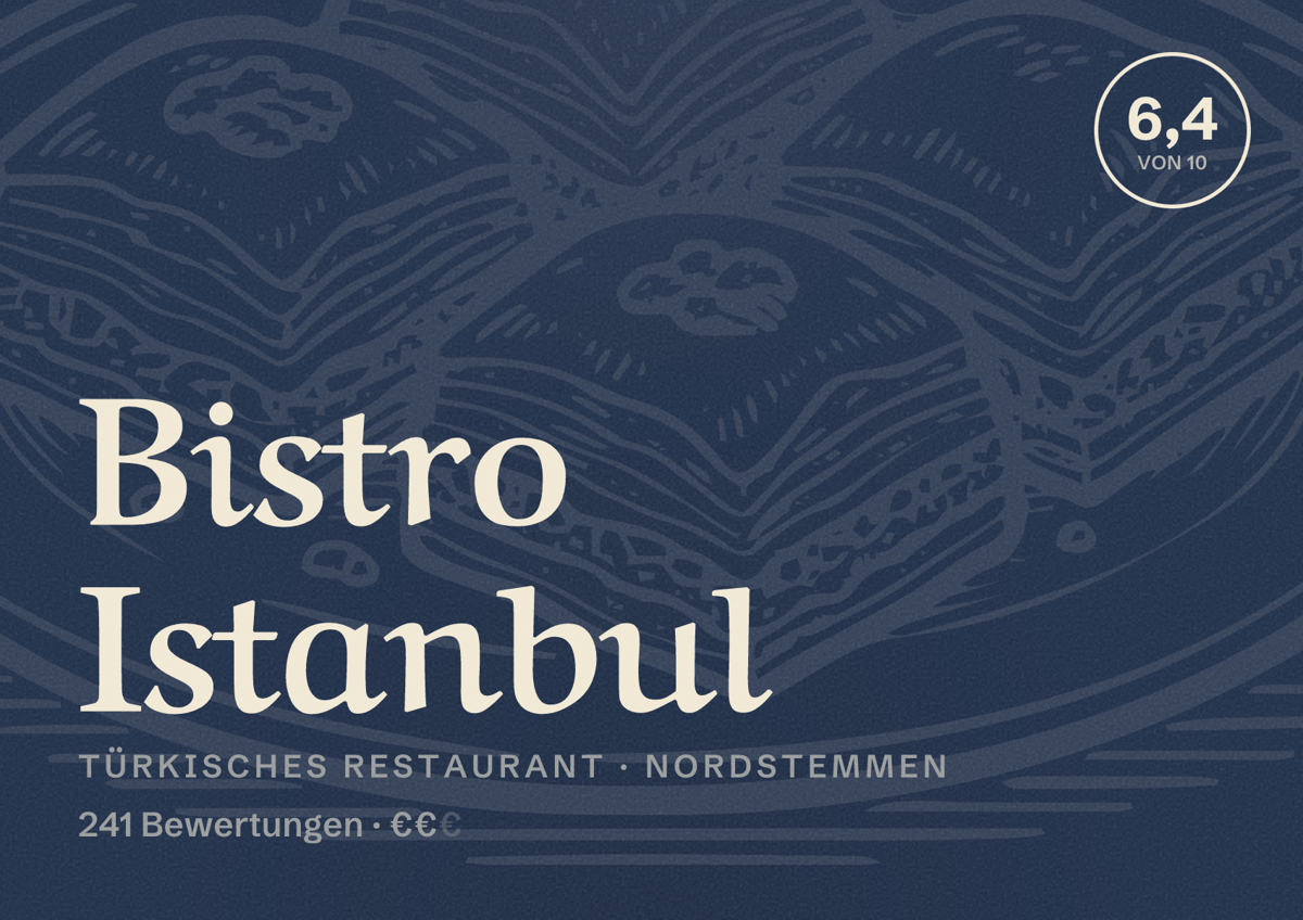Illustriertes Poster von Bistro Istanbul, Türkisches Restaurant in Nordstemmen: Bewertung 6,4 von 10 aus 241 Bewertungen, Preisniveau €€