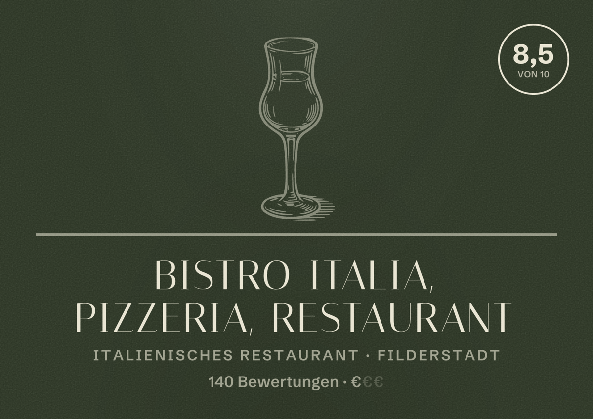 Illustriertes Poster von Bistro Italia, Pizzeria, Restaurant, Italienisches Restaurant in Filderstadt: Bewertung 8,5 von 10 aus 140 Bewertungen, Preisniveau €
