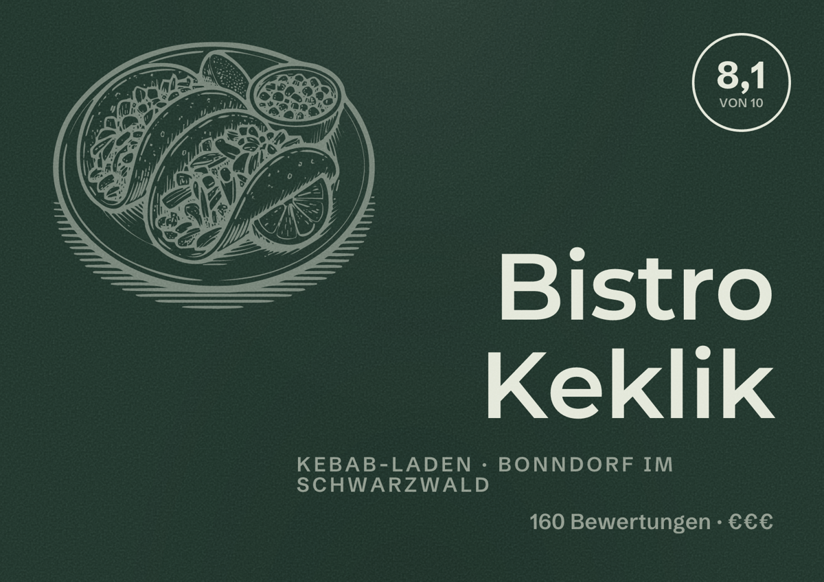 Illustriertes Poster von Bistro Keklik, Kebab-Laden in Bonndorf im Schwarzwald: Bewertung 8,1 von 10 aus 160 Bewertungen, Preisniveau €€€