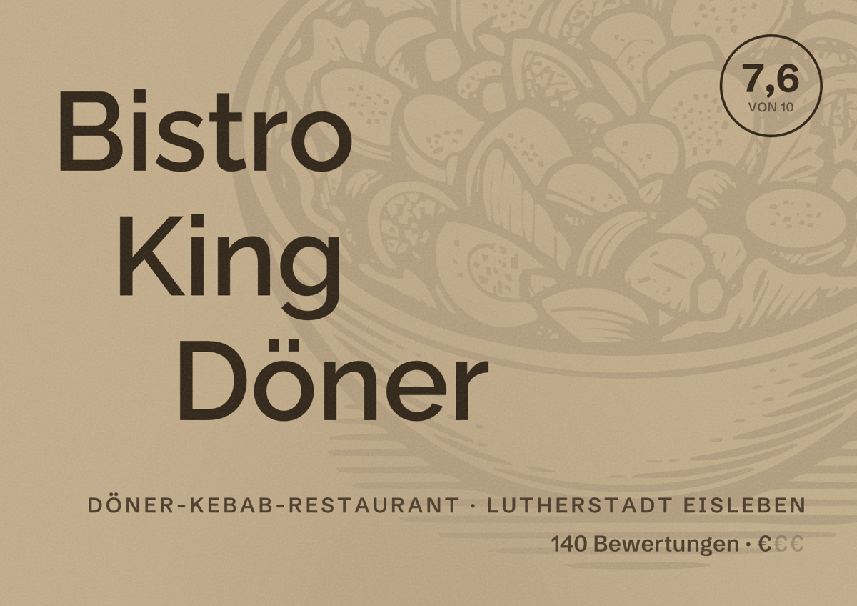 Illustriertes Poster von Bistro King Döner, Döner-Kebab-Restaurant in Lutherstadt Eisleben: Bewertung 7,6 von 10 aus 140 Bewertungen, Preisniveau €