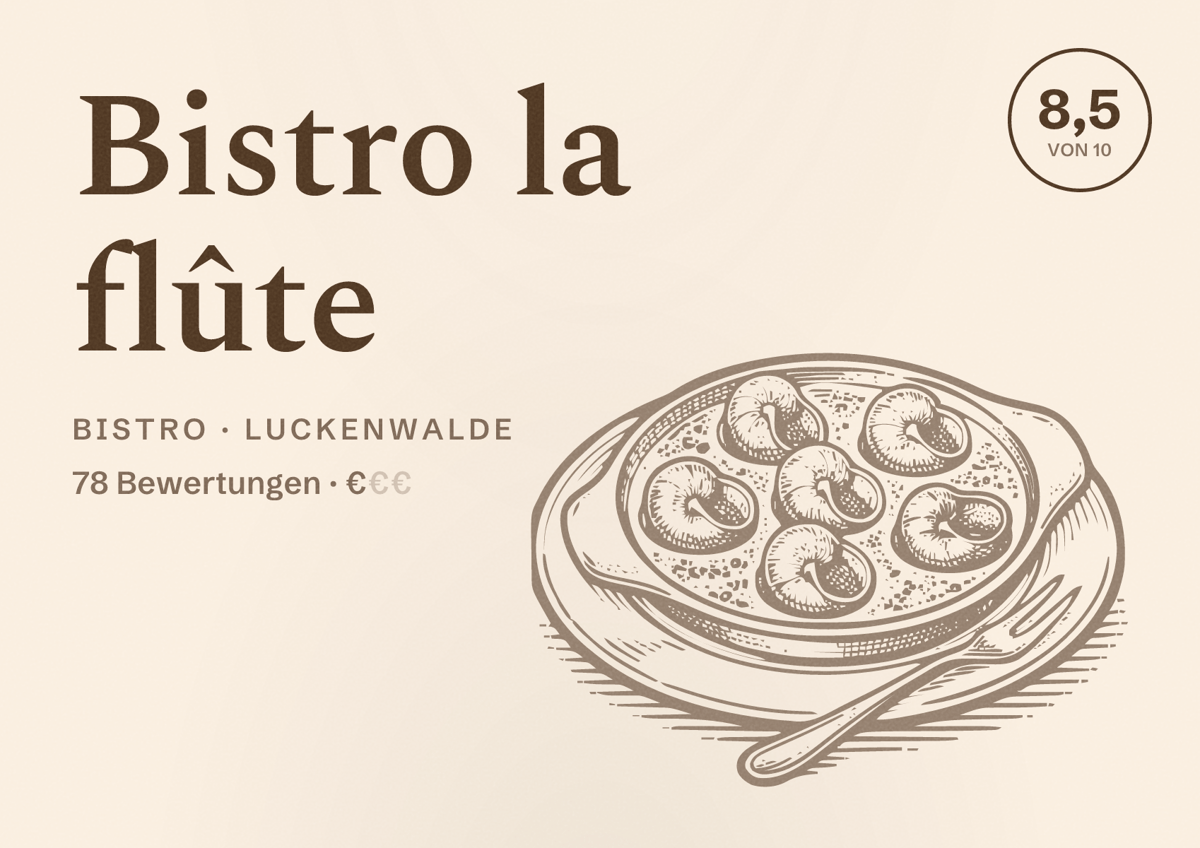 Illustriertes Poster von Bistro la flûte, Bistro in Luckenwalde: Bewertung 8,5 von 10 aus 78 Bewertungen, Preisniveau €