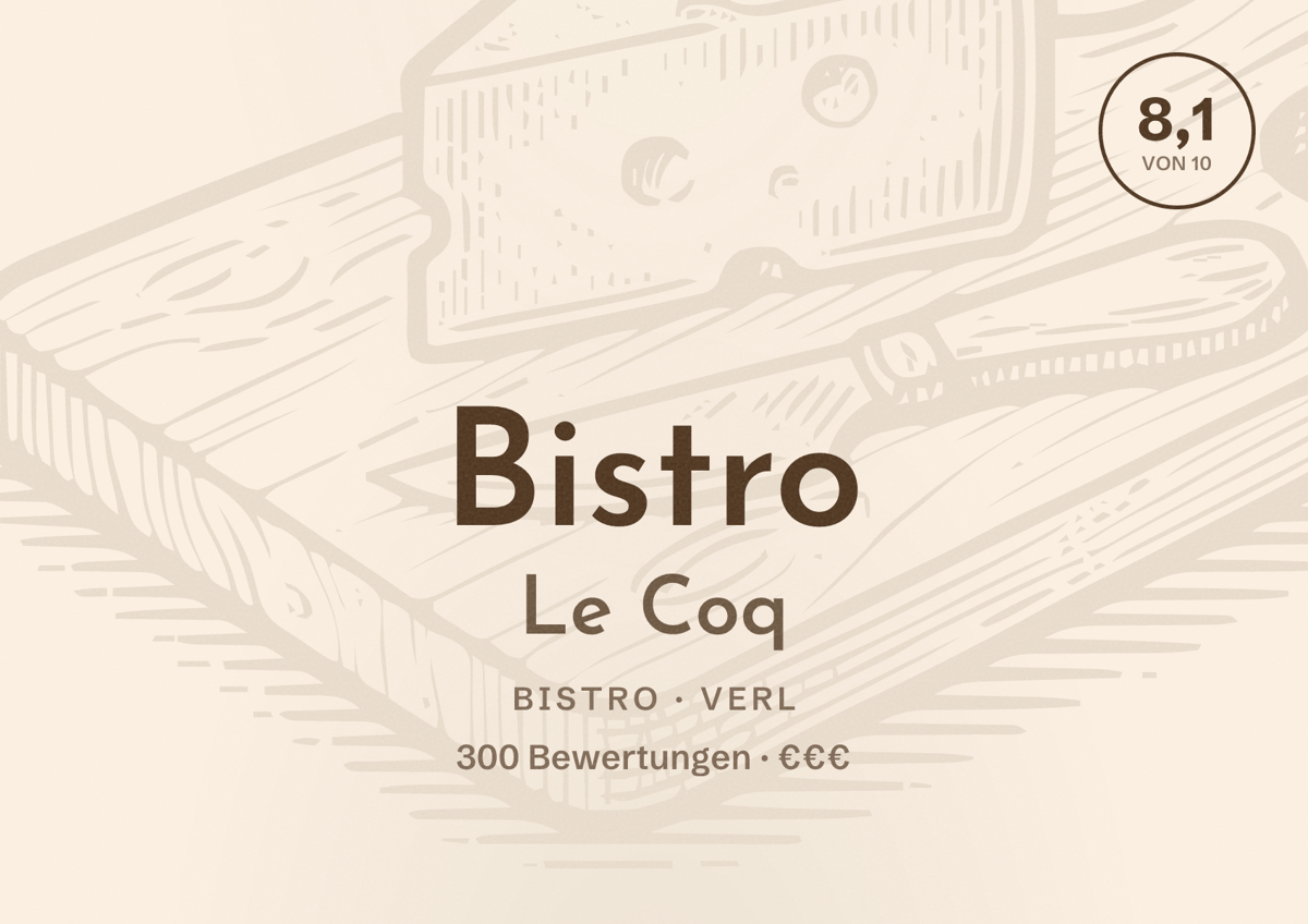 Illustriertes Poster von Bistro Le Coq, Bistro in Verl: Bewertung 8,1 von 10 aus 300 Bewertungen, Preisniveau €€€