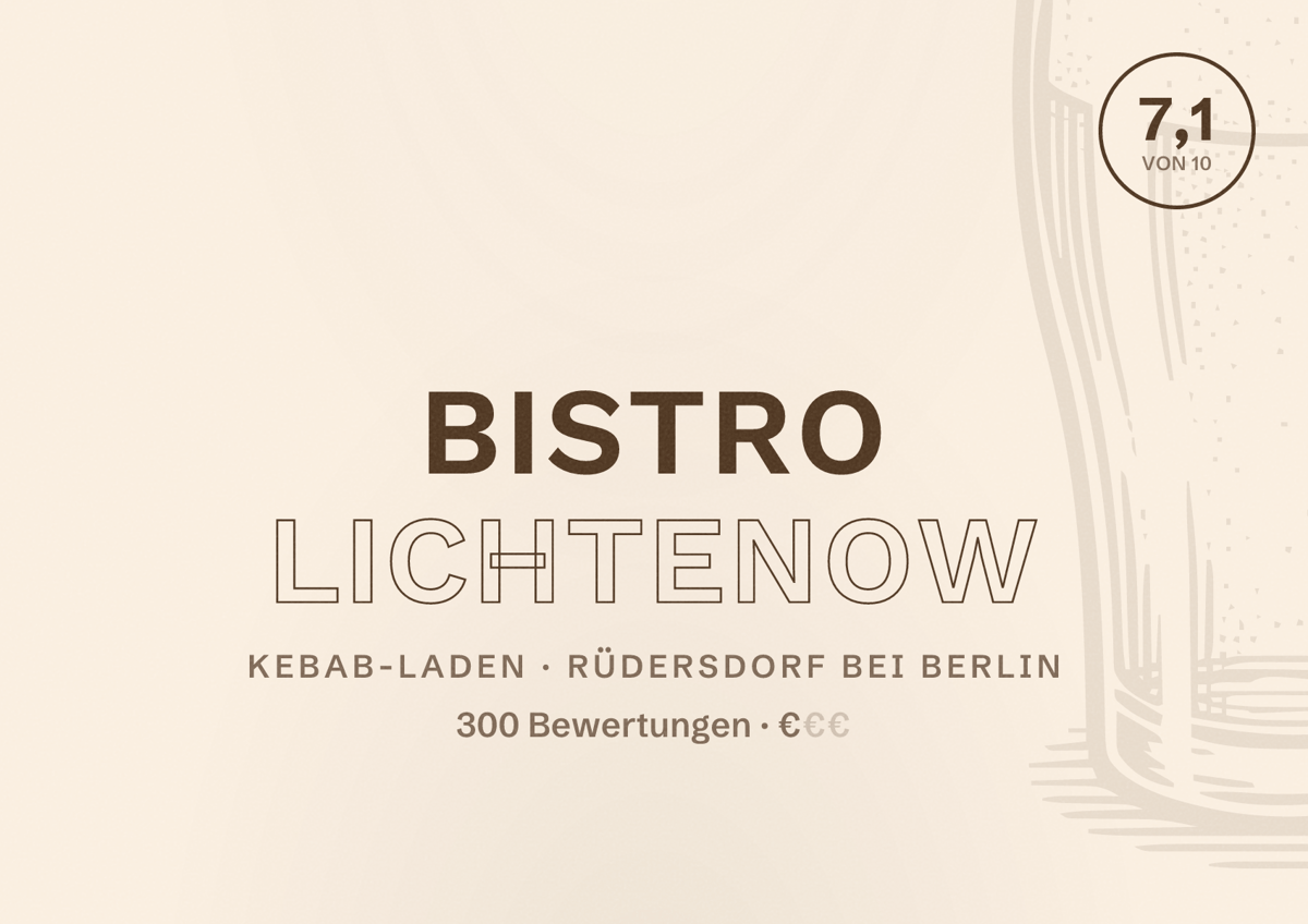 Illustriertes Poster von Bistro Lichtenow, Kebab-Laden in Rüdersdorf bei Berlin: Bewertung 7,1 von 10 aus 300 Bewertungen, Preisniveau €