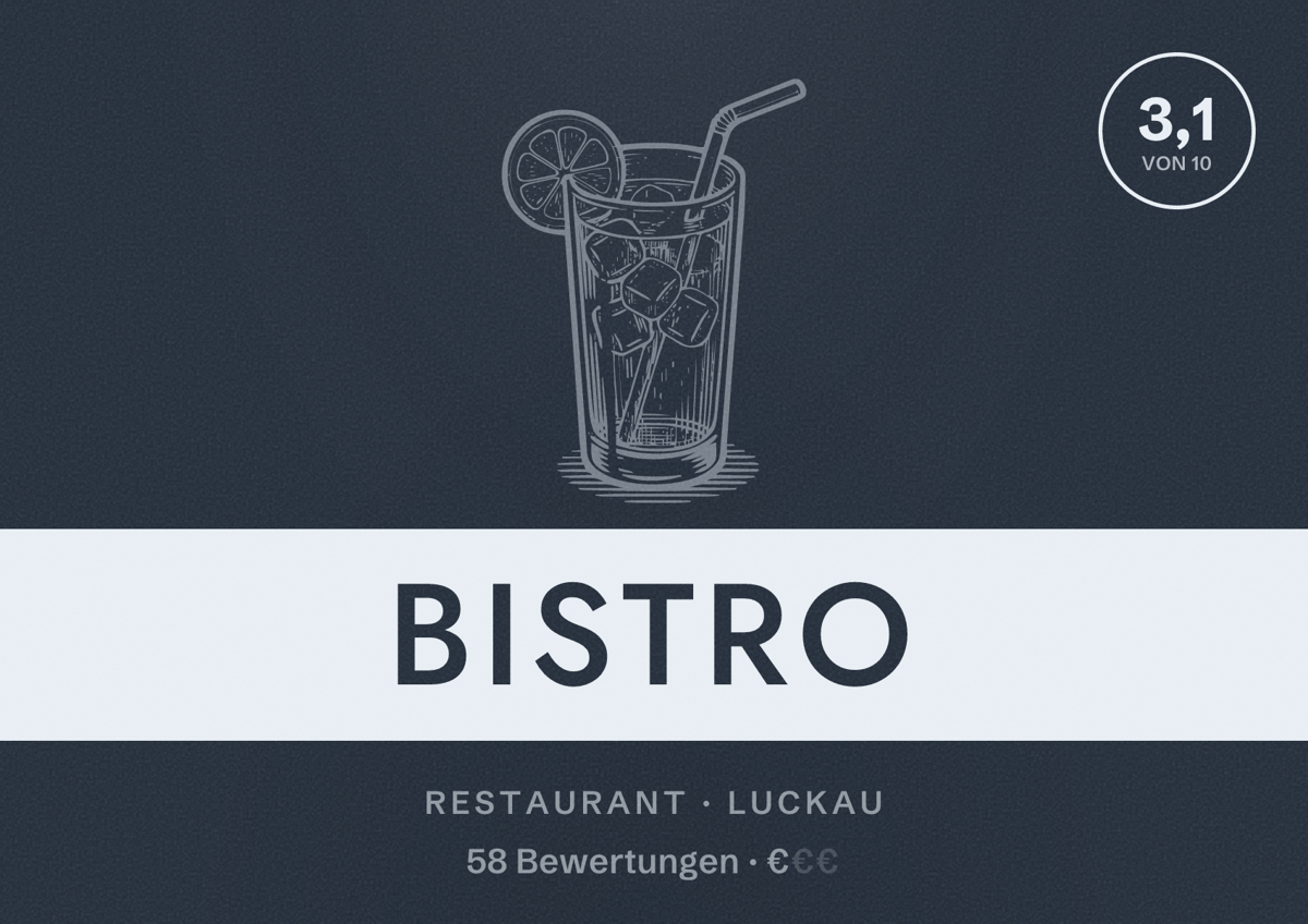Illustriertes Poster von Bistro, Restaurant in Luckau: Bewertung 3,1 von 10 aus 58 Bewertungen, Preisniveau €