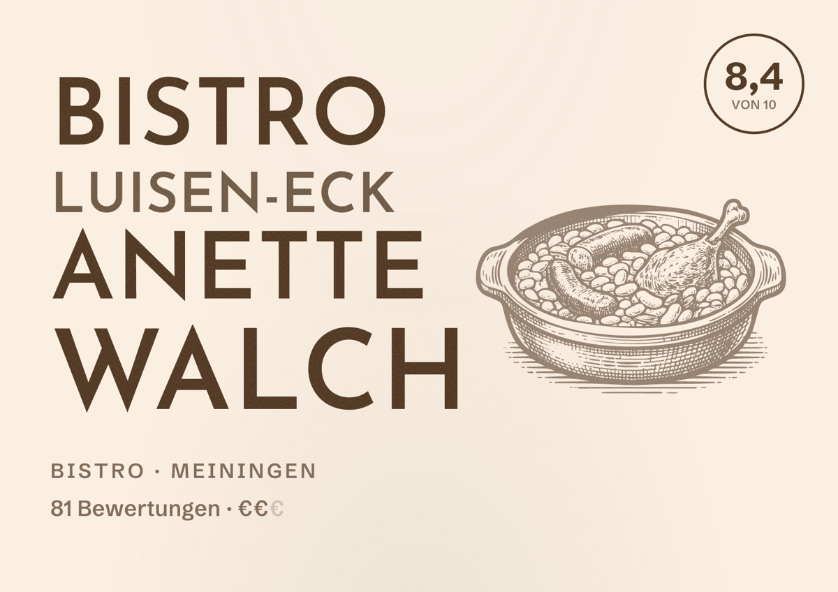 Illustriertes Poster von Bistro Luisen-Eck Anette Walch, Bistro in Meiningen: Bewertung 8,4 von 10 aus 81 Bewertungen, Preisniveau €€