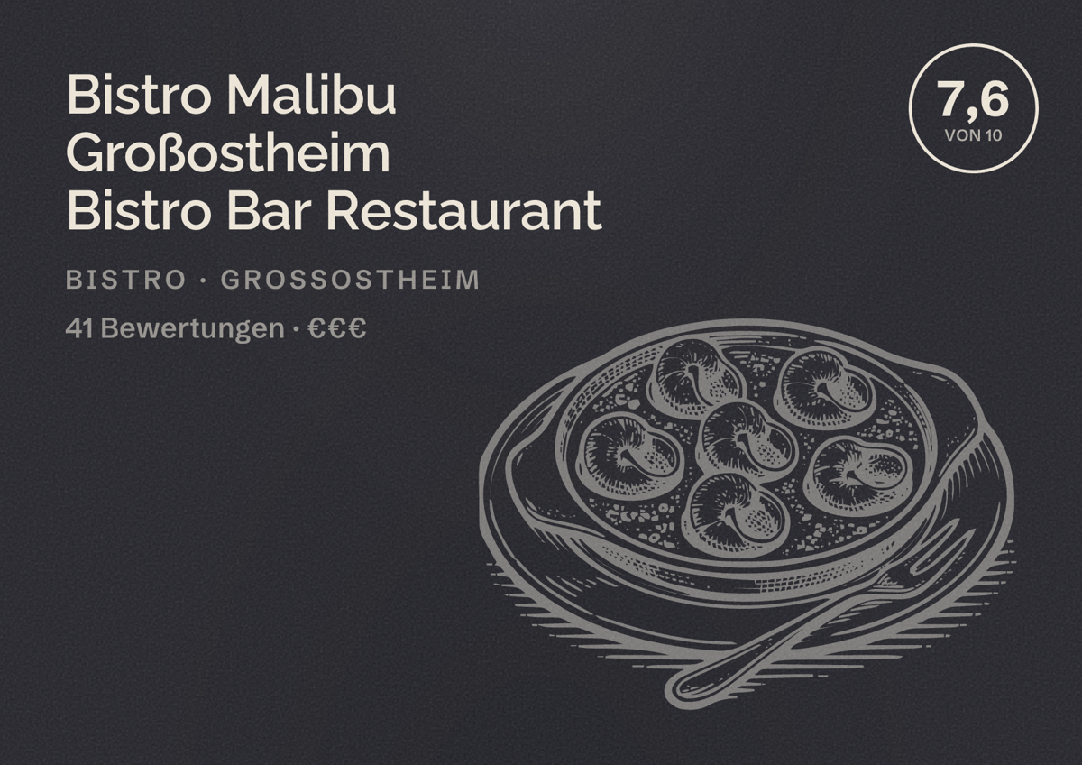 Illustriertes Poster von Bistro Malibu Großostheim Bistro Bar Restaurant, Bistro in Großostheim: Bewertung 7,6 von 10 aus 41 Bewertungen, Preisniveau €€€