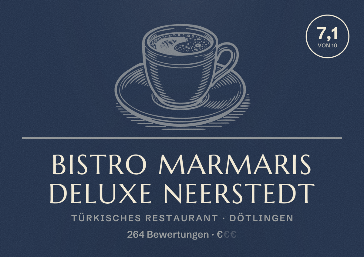 Illustriertes Poster von Bistro Marmaris Deluxe Neerstedt, Türkisches Restaurant in Dötlingen: Bewertung 7,1 von 10 aus 264 Bewertungen, Preisniveau €