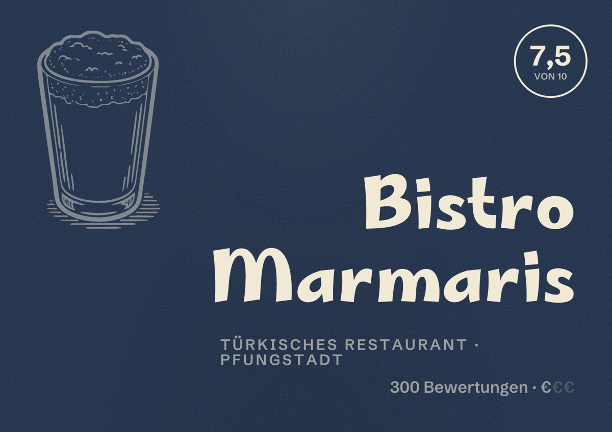 Illustriertes Poster von Bistro Marmaris, Türkisches Restaurant in Pfungstadt: Bewertung 7,5 von 10 aus 300 Bewertungen, Preisniveau €