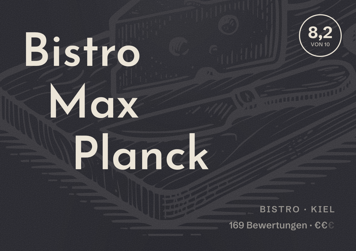Illustriertes Poster von Bistro Max Planck, Bistro in Kiel: Bewertung 8,2 von 10 aus 169 Bewertungen, Preisniveau €€