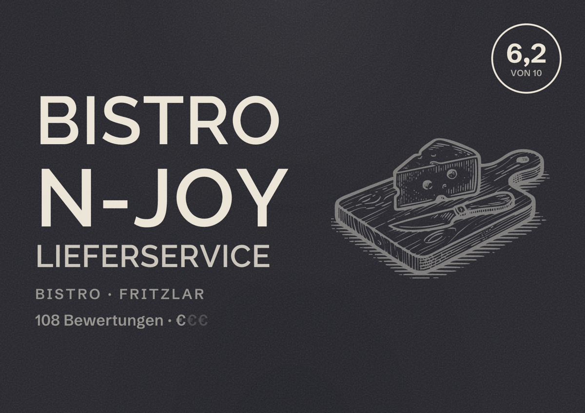 Illustriertes Poster von Bistro N-Joy Lieferservice, Bistro in Fritzlar: Bewertung 6,2 von 10 aus 108 Bewertungen, Preisniveau €