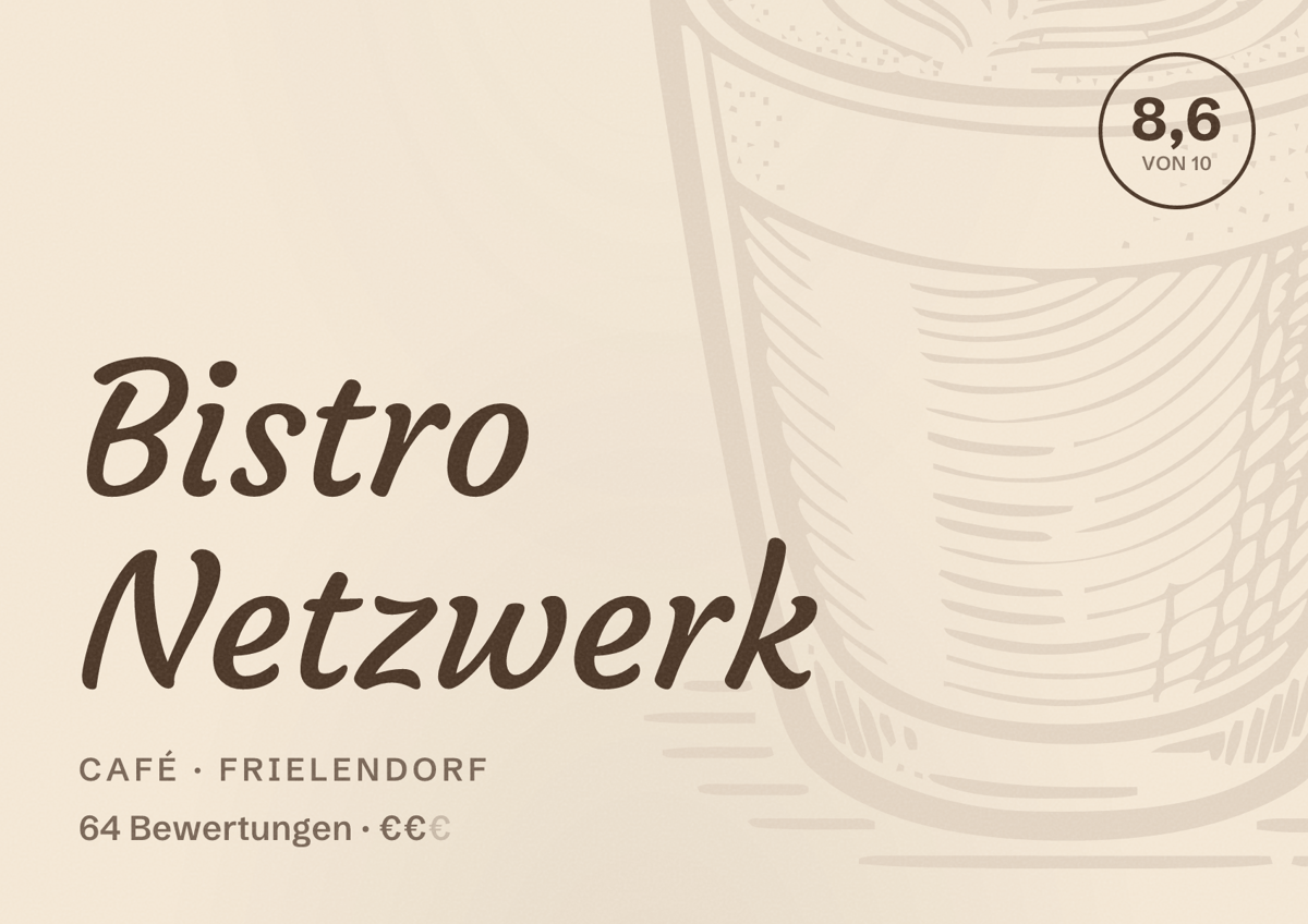 Illustriertes Poster von Bistro Netzwerk, Café in Frielendorf: Bewertung 8,6 von 10 aus 64 Bewertungen, Preisniveau €€