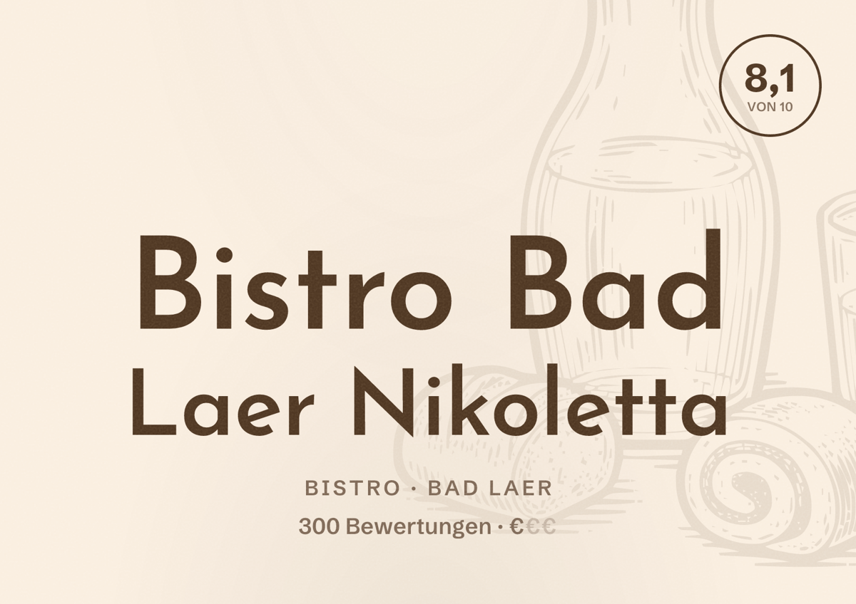 Illustriertes Poster von Bistro Bad Laer Nikoletta, Bistro in Bad Laer: Bewertung 8,1 von 10 aus 300 Bewertungen, Preisniveau €