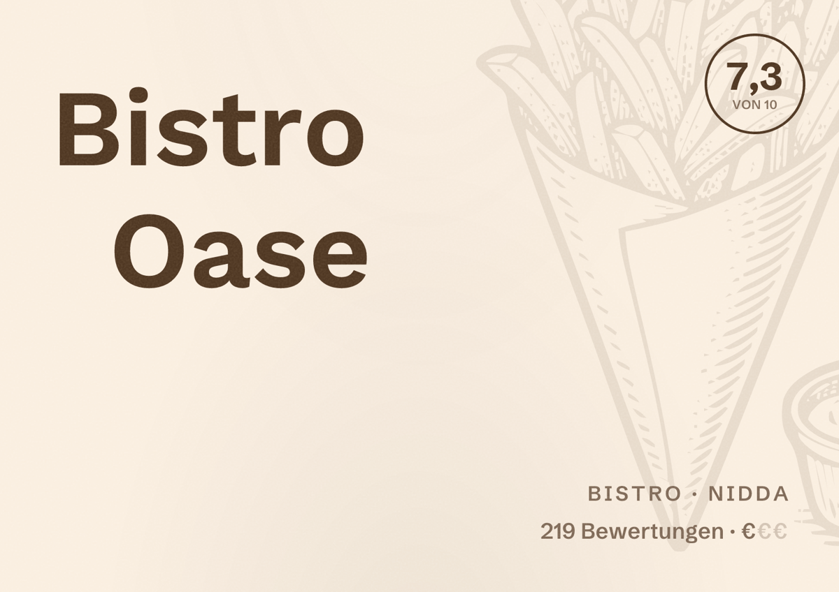 Illustriertes Poster von Bistro Oase, Bistro in Nidda: Bewertung 7,3 von 10 aus 219 Bewertungen, Preisniveau €