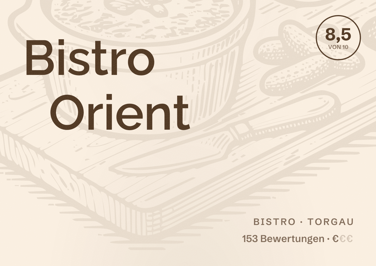 Illustriertes Poster von Bistro Orient, Bistro in Torgau: Bewertung 8,5 von 10 aus 153 Bewertungen, Preisniveau €