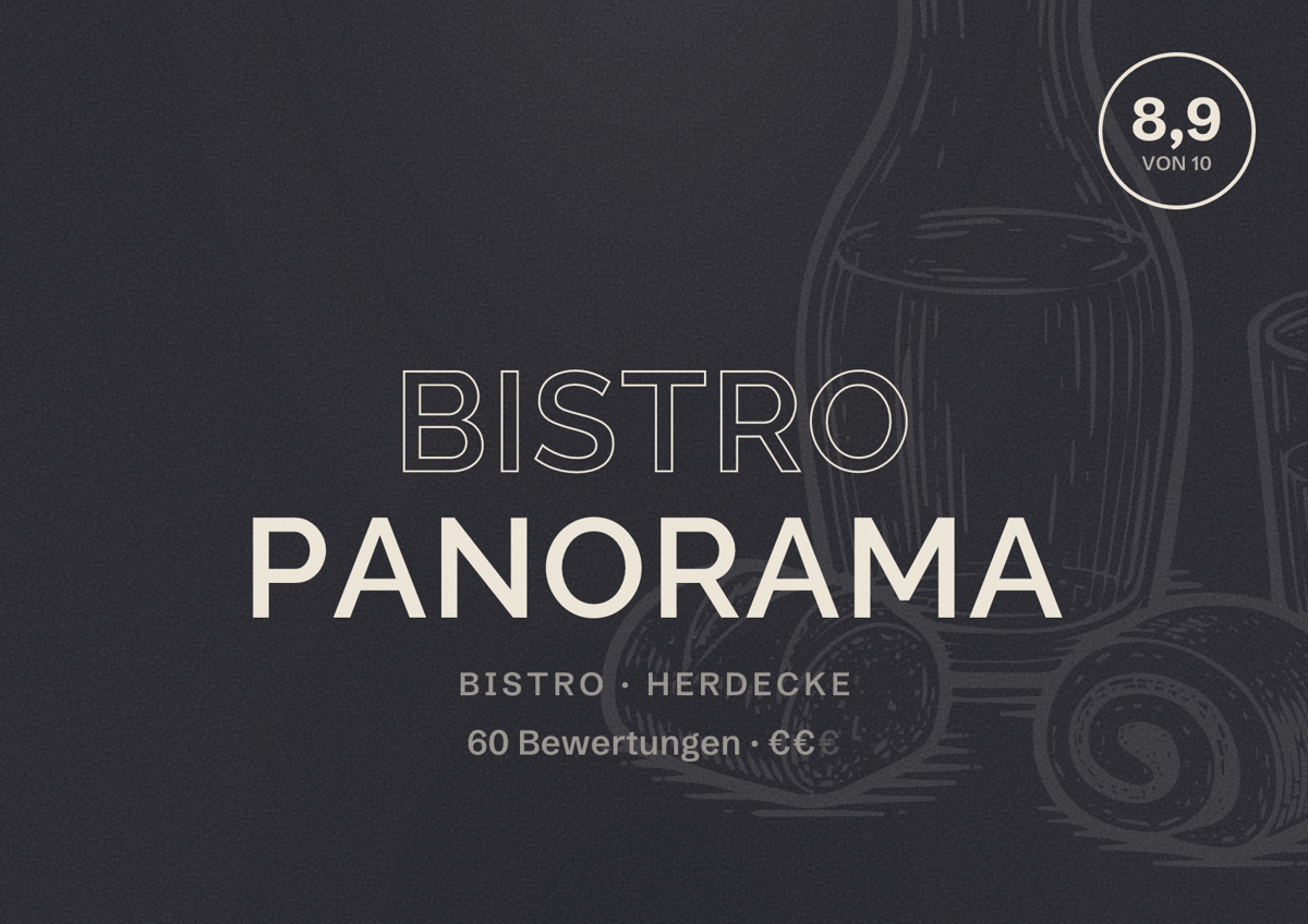 Illustriertes Poster von Bistro Panorama, Bistro in Herdecke: Bewertung 8,9 von 10 aus 60 Bewertungen, Preisniveau €€