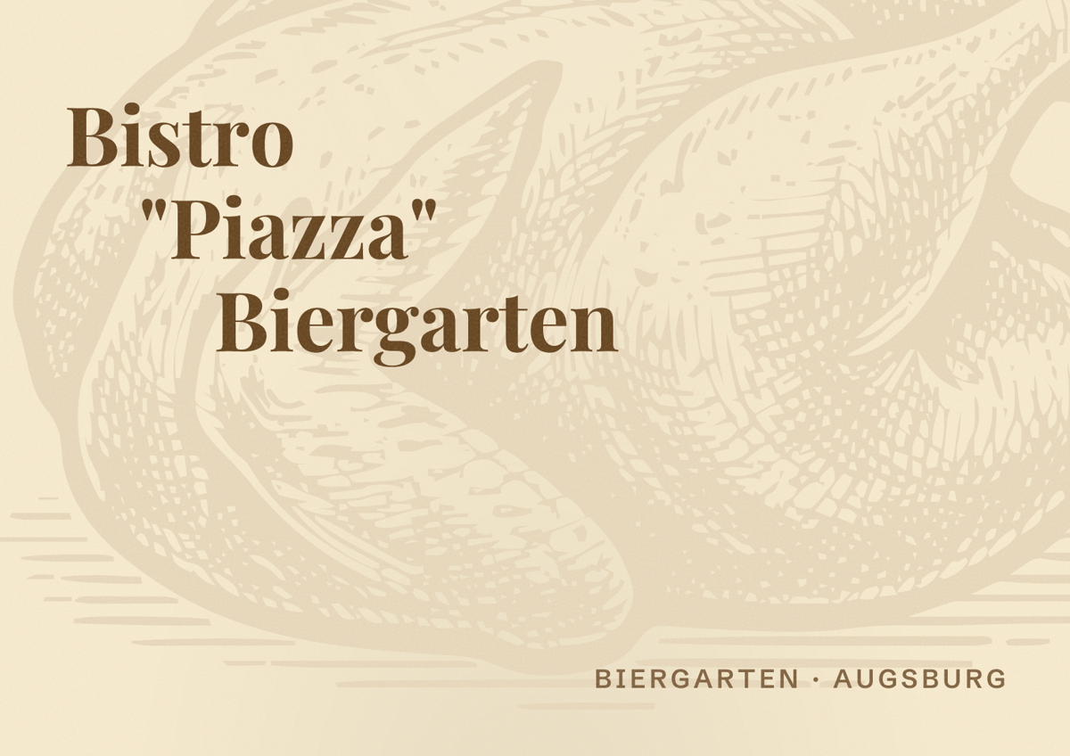 Illustriertes Poster von Bistro "Piazza" Biergarten, Biergarten in Augsburg
